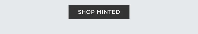 Shop Minted