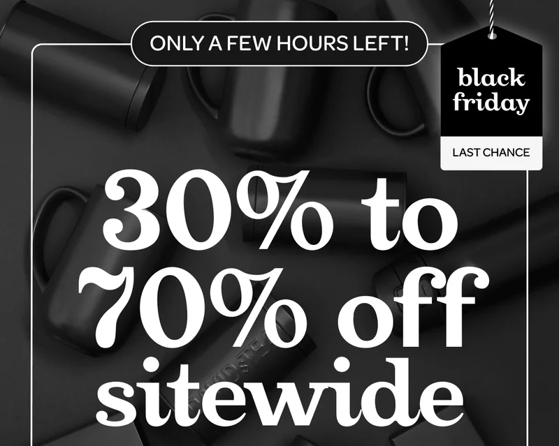 30% to 70% off sitewide - Only a few hours left!