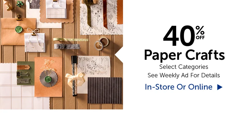 40% Off Paper Crafts - Select Categories