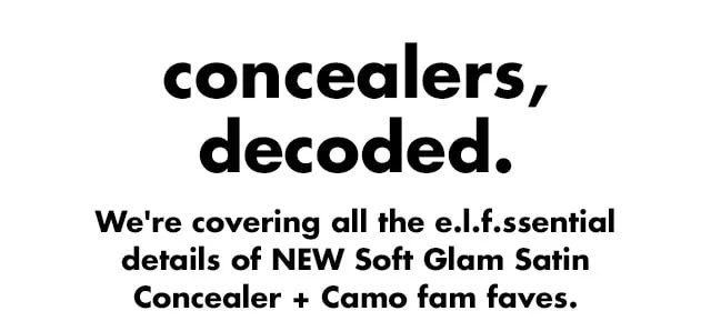 concealers, decoded.