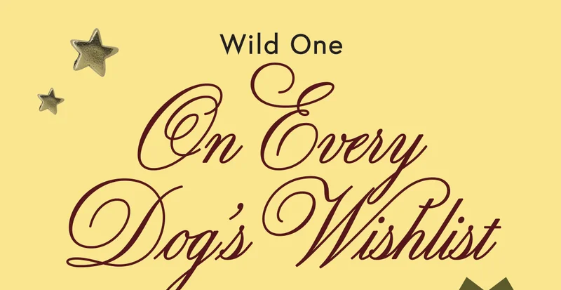 our every dog's wishlist
