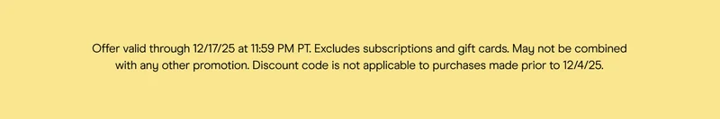 offer valid through 12/17/25 at 11:59pm