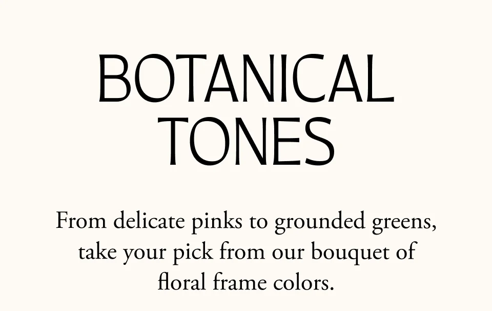 Botanical Tones