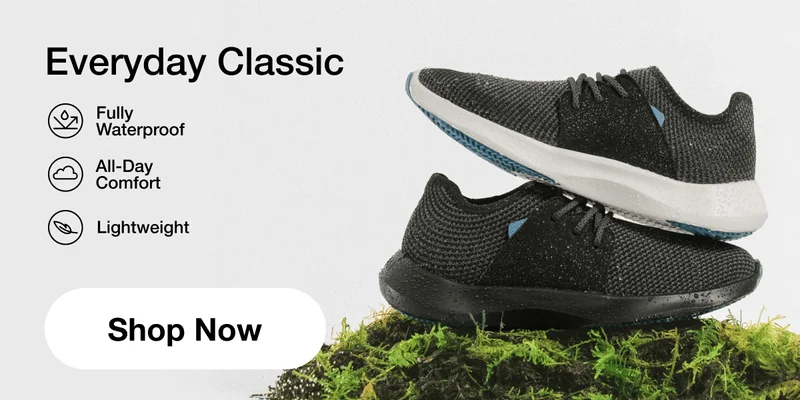 Everyday Classic. Fully Waterproof, All-Day Comfort, Lightweight. Shop Now.