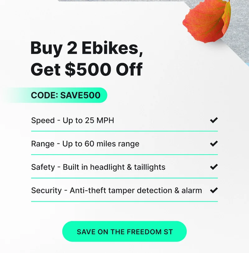 BUY 2 EBIKES, GET $500 OFF CODE SAVE500