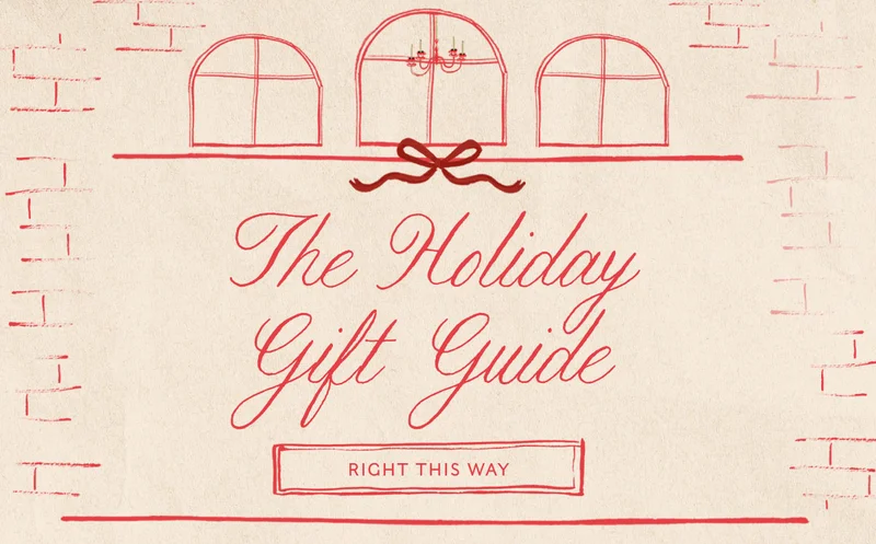 The Holiday Gift Guide - Right This Way
