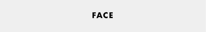 FACE FACE