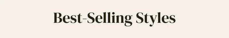 best selling styles