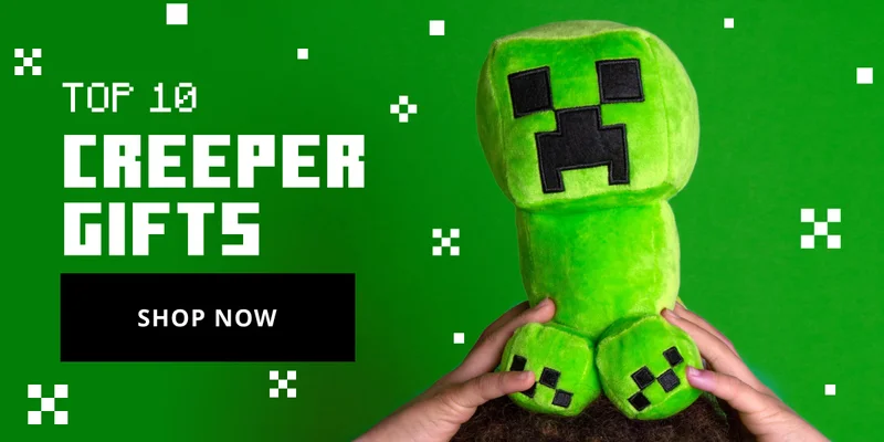 Top 10 Creeper Gifts