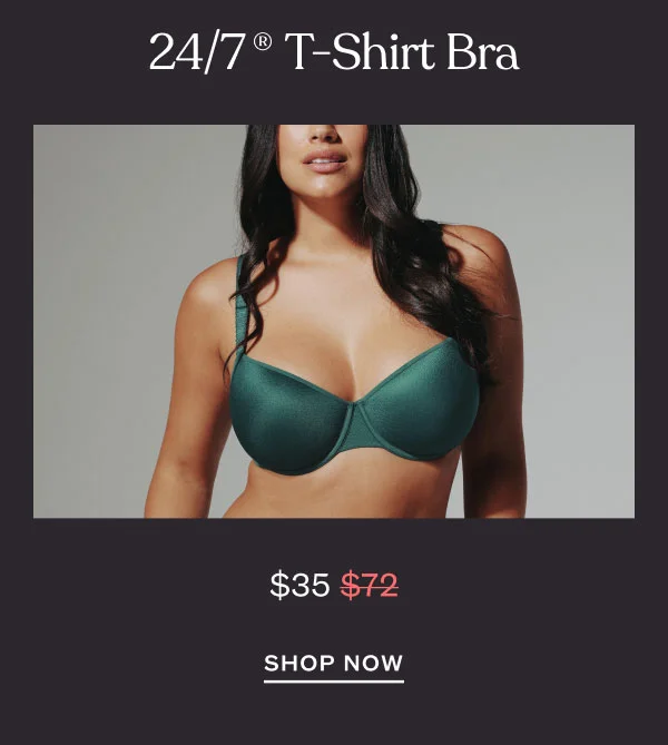 24/7 T-Shirt Bra - $35 - SHOP NOW