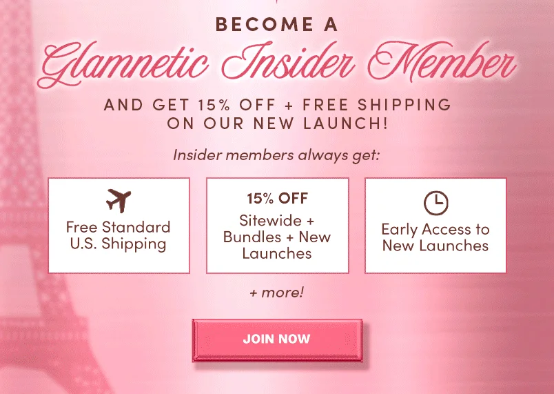Become a Glamnetic Insider and get exclusive perks