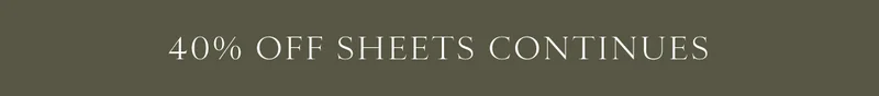 Shop 40% Off Sheets