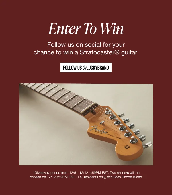 Enter To Win Follow us @LuckyBrand