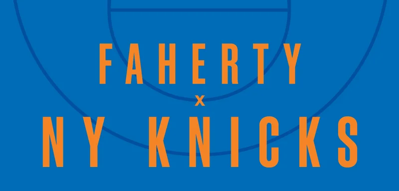 FAHERTY X NY KNICKS