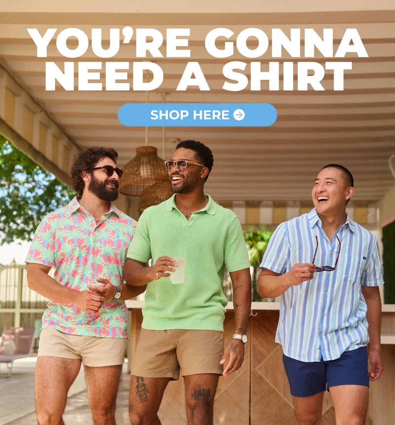 YOU'RE GONNA NEED A SHIRT