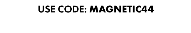 USE CODE: MAGNETIC44