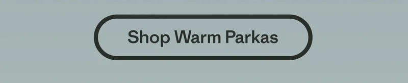 Shop Warm Parkas