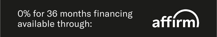 0% for 36 months financing available through: affirm