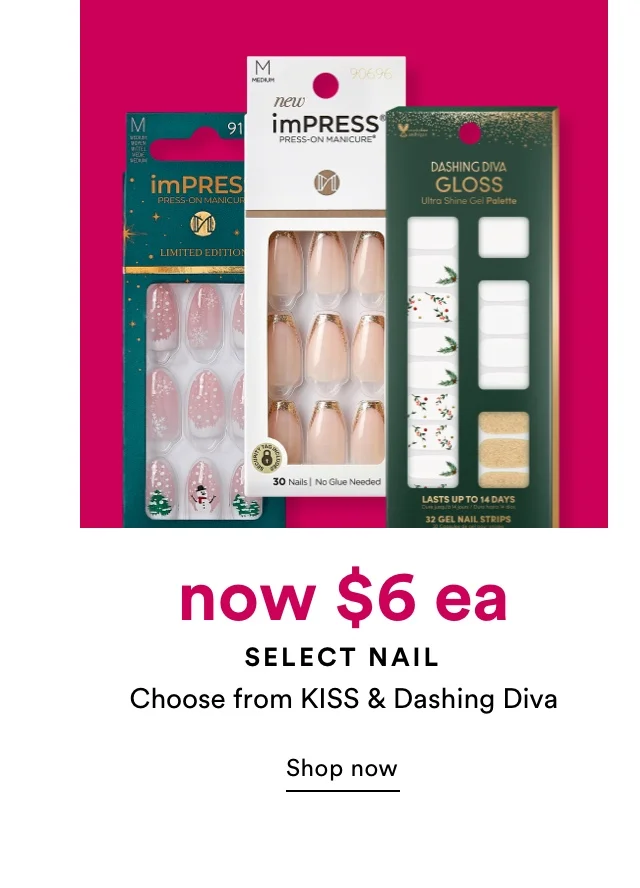 now $6 each select nail | Shop now