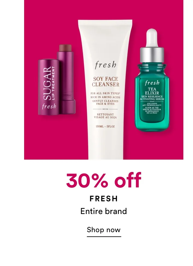 30% off Fresh | Shop now