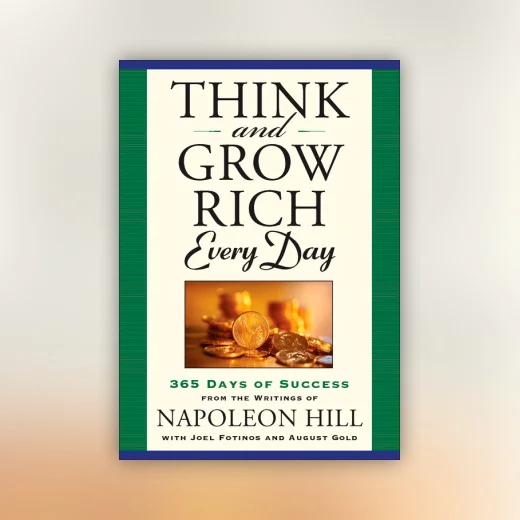 Think and Grow Rich Every Day