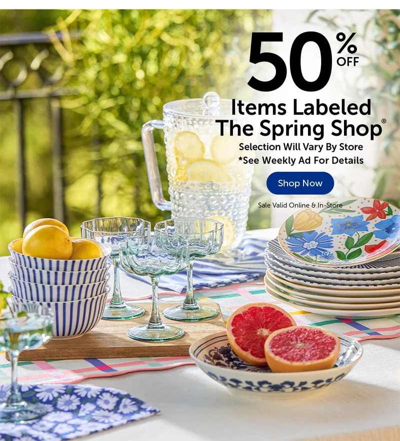 50% Off Items Labeled The Spring Shop® - Selection Will Vary By Store