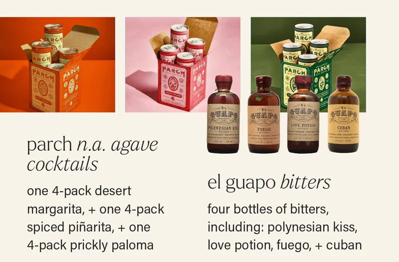 ... parch n.a. agave cocktails: one 4-pack desert margarita, + one 4-pack spiced piñarita, + one 4-pack prickly paloma; el guapo bitters: four bottles of bitters, including polynesian kiss, love potion, fuego, + cuban...