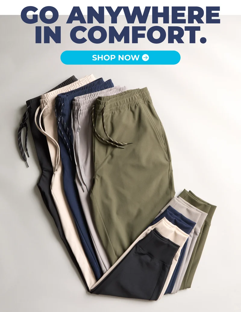 GO ANYWHERE IN COMFORT. Shop Now