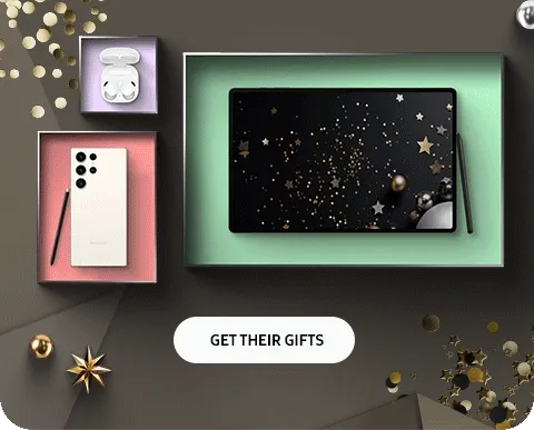 Unwrap Galaxy gifts - They've made their gift list. Checked it twice. Now it's time to make their top-tech gift wishes real.β - GET THEIR GIFTS