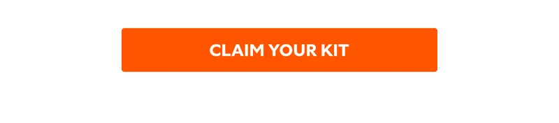 CLAIM YOUR KIT