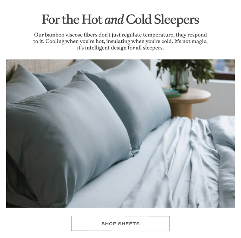 For the Hot and Cold Sleepers For the Hot and Cold Sleepers