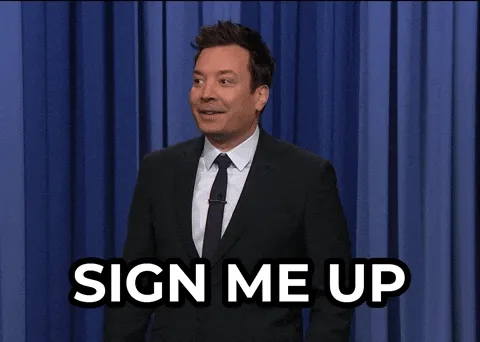 Jimmy Fallon - Sign Me Up GIF