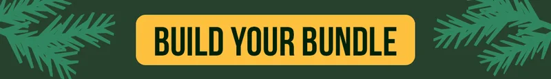 BUILD YOUR BUNDLE