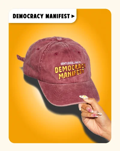 This is Democracy Manifest Hat