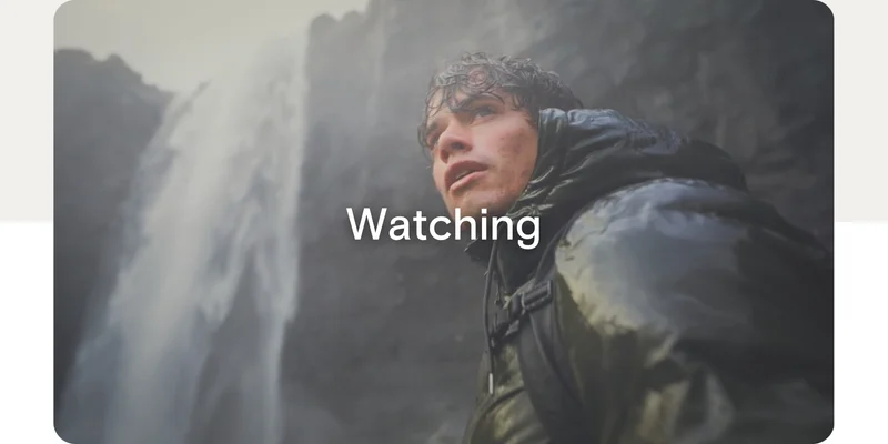 Watching
