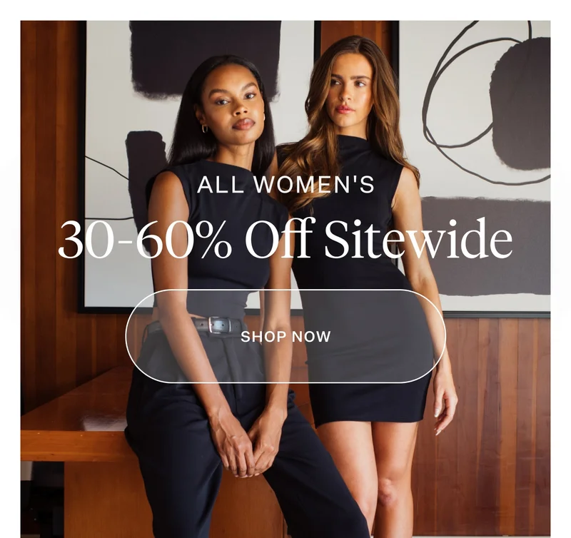 Shop Women's Best Sellers 30-60% Off Sitewide
