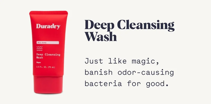 Deep Cleansing Wash  Just like magic, banish odor-causing bacteria for good.