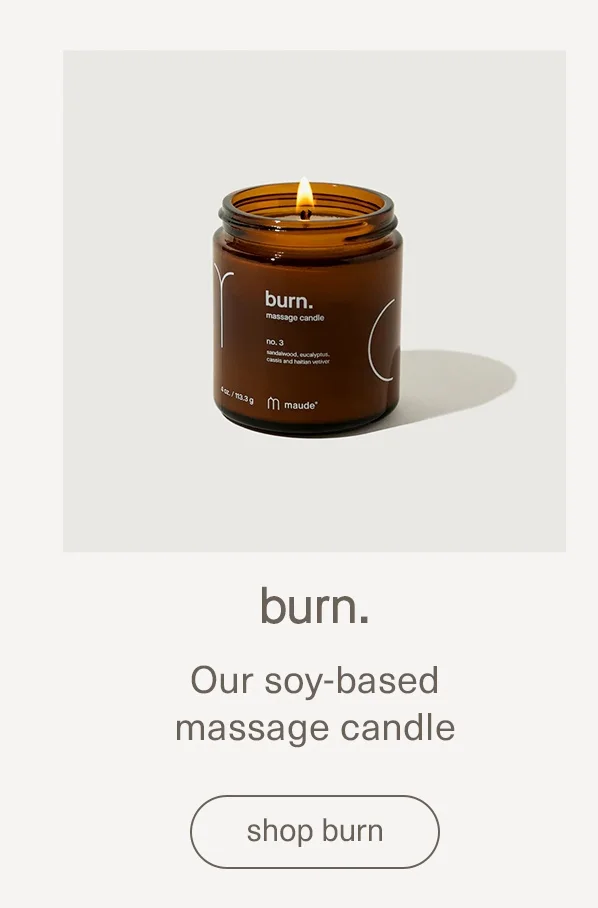 burn - soy-based massage candle | Shop Stay