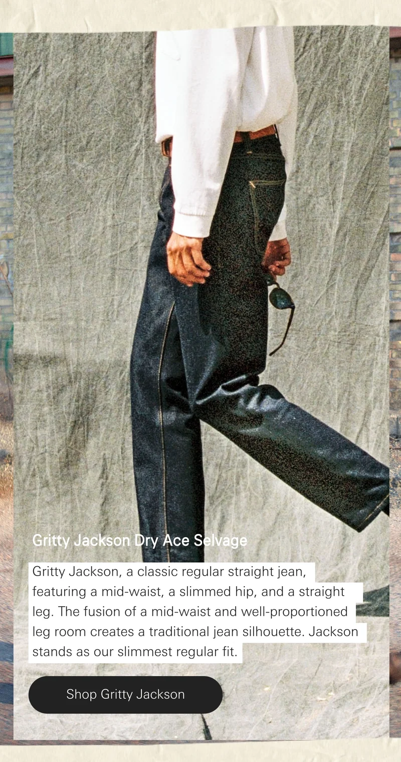 Gritty Jackson Dry Ace Selvage