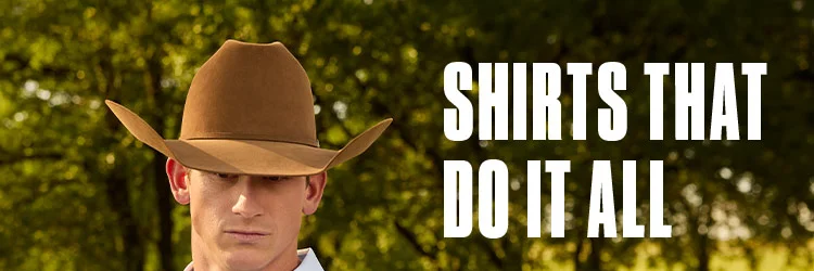 SHIRTS THAT DO IT ALL