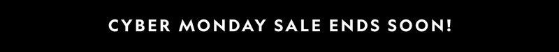 Cyber Monday Sale Ends Soon