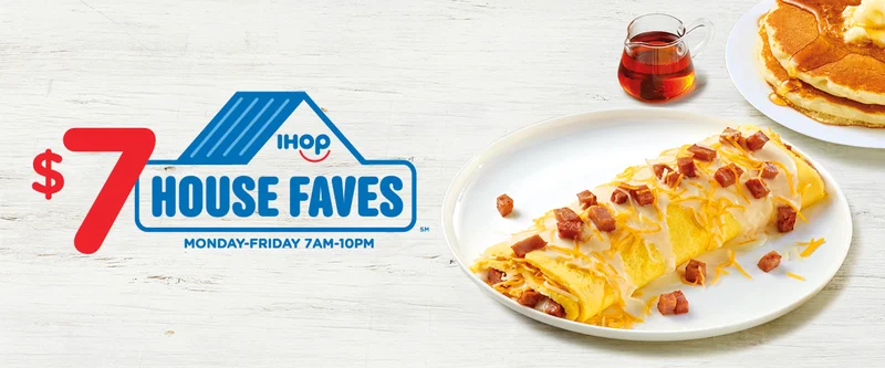 $7 HOUSE FAVES MONDAY-FRIDAY 7AM-10PM
