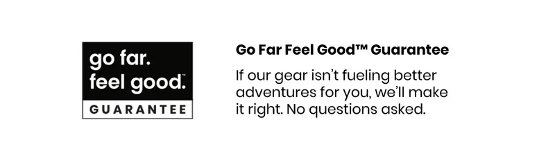 Go Far Feel Good Guarantee