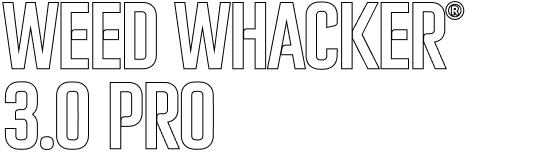 Weed Whacker® 3.0 Pro