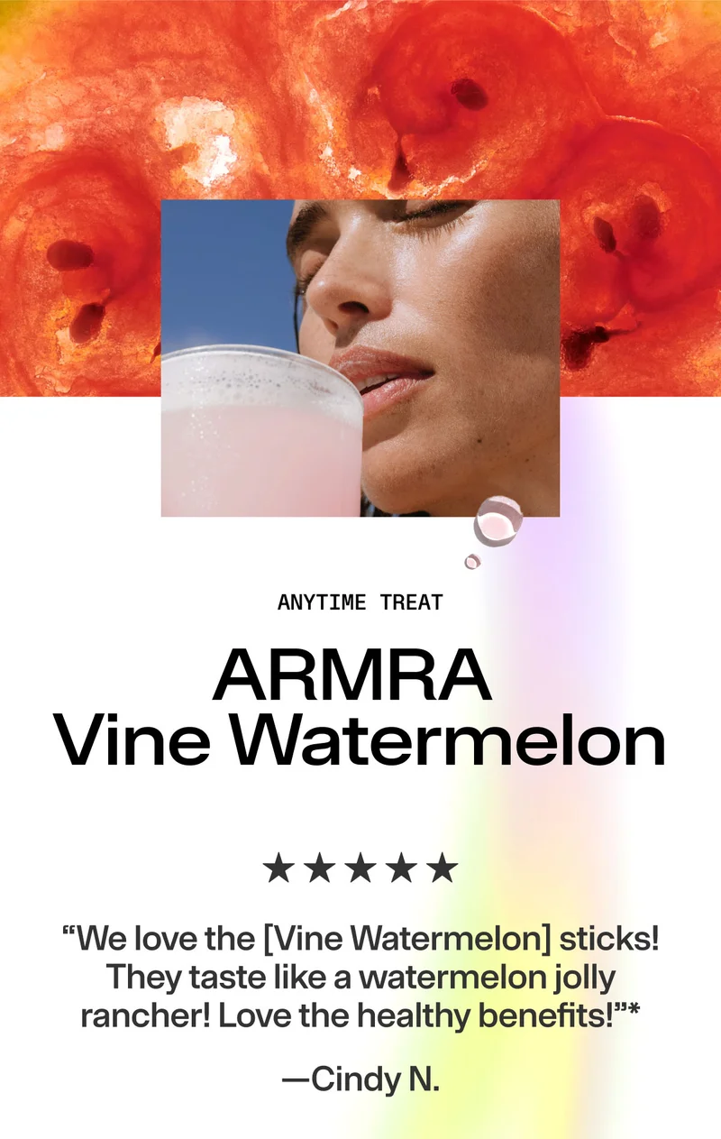 Anytime Treat. ARMRA Vine Watermelon. “We love the [Vine Watermelon] sticks! They taste like a watermelon jolly rancher! Love the healthy benefits!” —Cindy N.