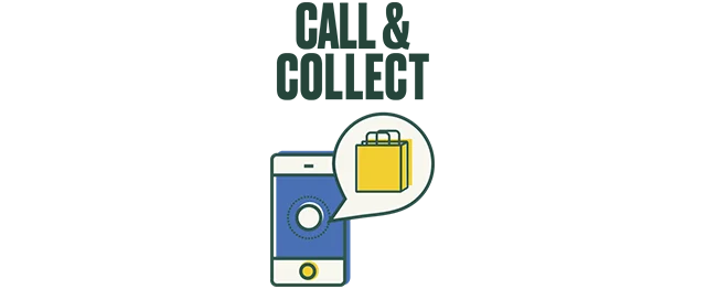 CALL & COLLECT