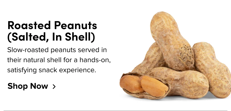 Roasted peanuts (Salted, In Shell) – Slow-roasted peanuts served in their natural shell for a hands-on, satisfying snack experience. Shop now