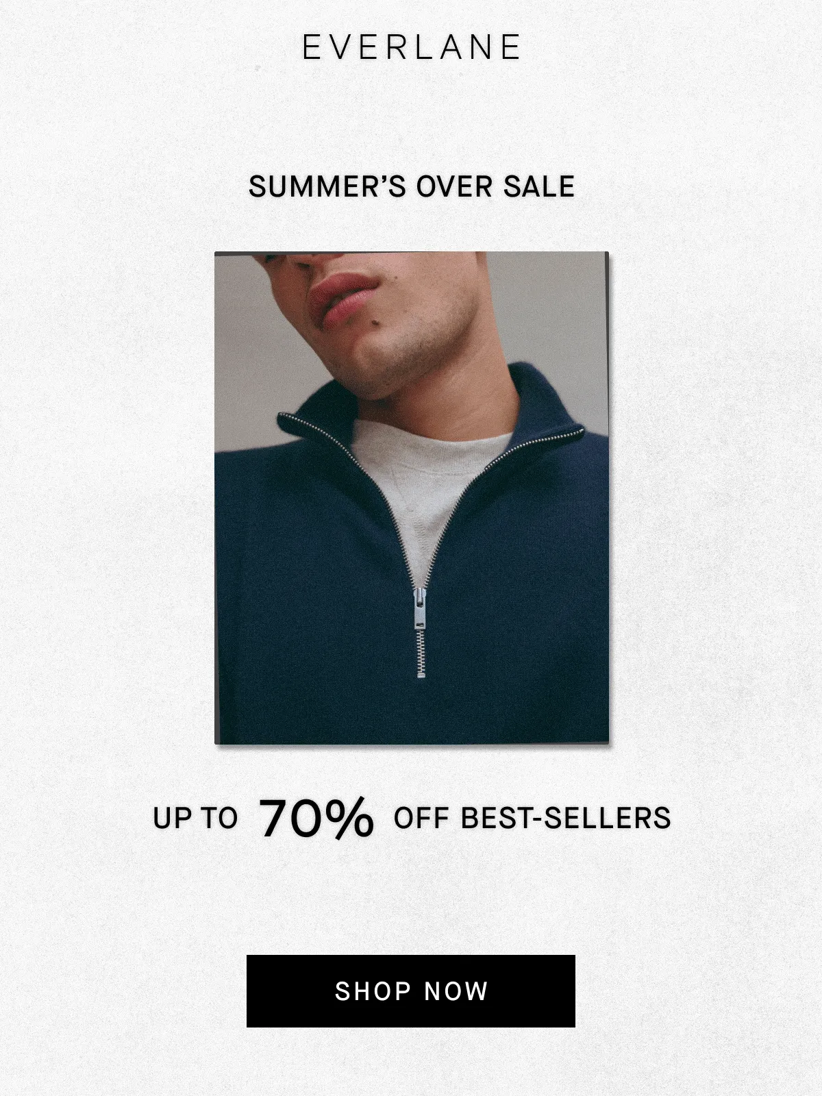 Everlane | Summer's Over Sale | Up To 70% Off Best Sellers | Shop Now