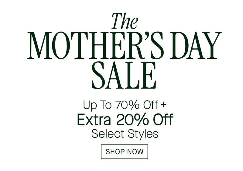 The MOTHER'S DAY SALE