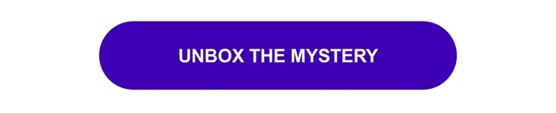 Unbox the Mystery